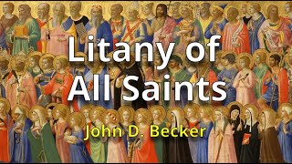 Litany of All Saints EnglishSpanish John Becker [upl. by Forsta]