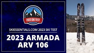 2023 Armada ARV 106  SkiEssentialscom Ski Test [upl. by Brnaby]