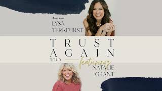 The Trust Again Tour with Lysa TerKeurst and Natalie Grant  Fall 2024 [upl. by Carina]