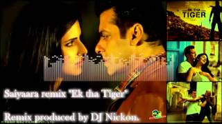 Saiyaara Ek tha Tiger Remix produced by DJ Nickon [upl. by Allez]