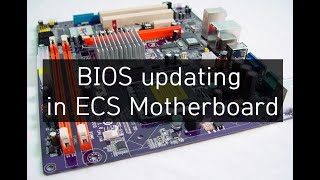 Bios updating in ECS motherboard [upl. by Rehpotsirahc698]