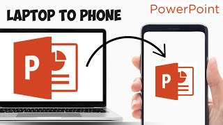 How to Send PowerPoint Presentation from Laptop to Phone [upl. by Goldsworthy]