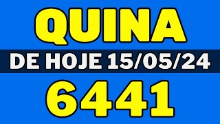 🍀Quina 6441  Resultado Quina 6441  Quina de hoje 6441 150524 [upl. by Damek466]