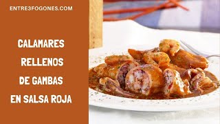 Calamares 🦑 Rellenos de Gambas 🦐 en Salsa Roja [upl. by Peltier386]