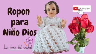 Ropon para niño Dios a crochet muy facil y rapido  Niño Dios de 20 cm [upl. by Erdnassac780]