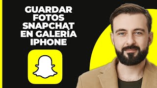 Cómo Guardar Fotos de Snapchat en tu Galería en iPhone Rápido y Sencillo [upl. by Cale486]