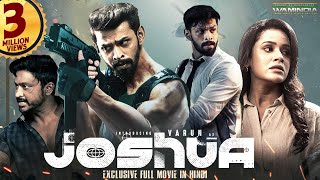 Joshua  New 2024 Released Full Hindi Dubbed Action Movie  Varun Krishna  2024 New Movie [upl. by Ehud376]