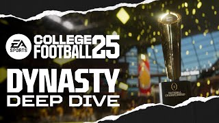 College Football 25  Dynasty Deep Dive [upl. by Suoicul]