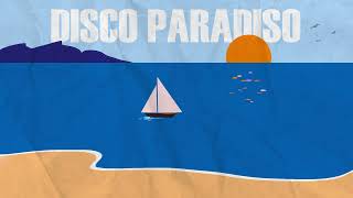 Disco Paradiso  Italian Boogie [upl. by Hnil]