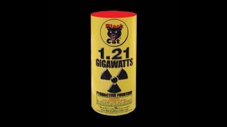 121 Gigawatts Black Cat Fireworks [upl. by Alurd]