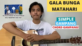 CHORD SIMPLE GAMPANG Gala Bunga Matahari  Sal Priadi Tutorial Gitar VIRAL [upl. by Iret]