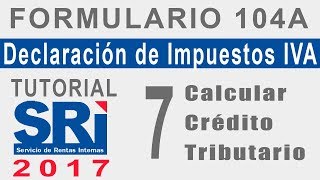 ¿Qué es y Cómo CALCULAR el CRÉDITO TRIBUTARIO del IVA [upl. by Beall]