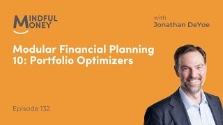 132 Modular Financial Planning 10 Portfolio Optimizers [upl. by Gnah535]