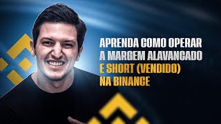 Como operar margem alavancado amp short  Vendido  na Corretora Binance  Tutorial na prática [upl. by Llenrag590]