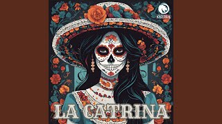 La Catrina [upl. by Rist]