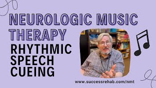 Neurologic Music Therapy 🎶 Rhythmic Speech Cueing  Success Rehabilitation [upl. by Nosyla]