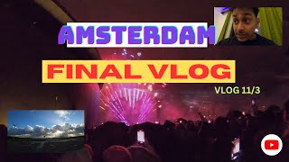 FINALLY AMSTERDAM NEW YEAR NIGHT VLOG 113 [upl. by Surbeck]