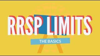 RRSP Limits Explained  The Basics 2019 [upl. by Monroy504]