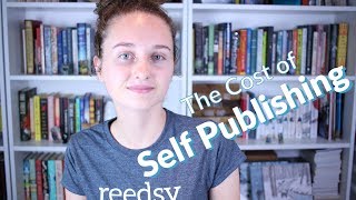 Breaking Down The Costs of Self Publishing [upl. by Stets]