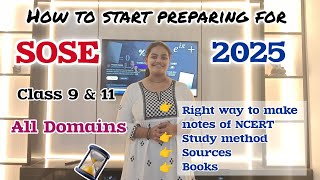 HOW TO START PREPARING FOR SOSE 2025 CLASS 9 amp 11 ALL DOMAINS । Sose strategy । All Domains sose [upl. by Acsirp]