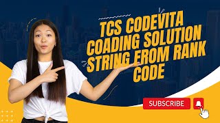 TCS CODEVITA EXAM 100 TESTCASE PASS CODEVITA 2K23  STRING FROM RANK SOLUTION [upl. by Ronnie]