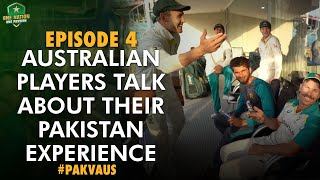 Episode 4  Australian players talk about their Pakistan experience  PAKvAUS  PCB  MA2L [upl. by Amethyst841]