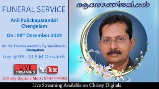 Funeral Live Streaming of Anil Pulickaparambil  09122024 [upl. by Adnav]