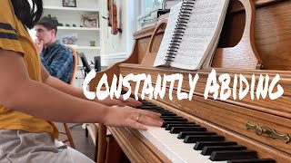 Constantly Abiding  Piano Hymn [upl. by Aruat]