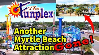 The Funplex Amusement Park in Myrtle Beach South Carolina is being torn down [upl. by Ahseiyk325]