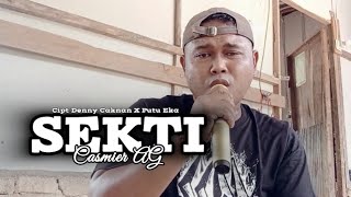 SEKTI  DENNY CAKNAN  COVER BY CASMIER AG [upl. by Itra]