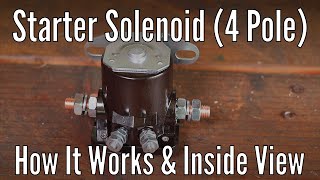 Starter Solenoid 4 pole How it works and an inside view [upl. by Eckardt]