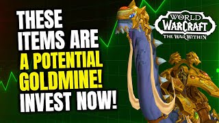 These Items Might Make You Rich In Patch 1107 Invest Now WoW TWW  1105 Goldmaking Guide [upl. by Adav]