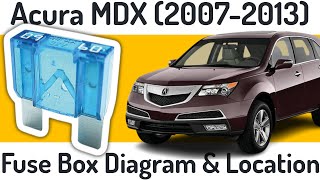 Acura MDX YD2 20072013  Fuse Box Diagram amp Location [upl. by Stricklan]