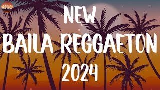 NEW BAILA REGGAETON 2024  REGGAETON MUSICA 2024  MIX CANCIONES BAILA REGGAETON 2024 [upl. by Andrej217]