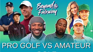 Pro Golf vs YouTube Golf Solheim Cup Debacle amp Hit and Runs  Beyond the Fairway Ep 23 [upl. by Chantal]