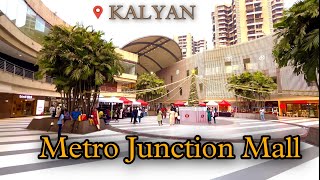 Metro Junction Mall kalyan  The Biggest mall in Town  Kalyan [upl. by Vinn]