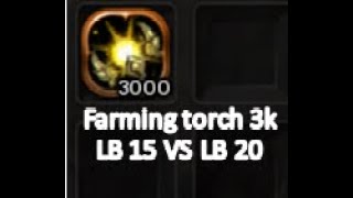 Dragon Nest SEA  Review Farming 3k Torch LB 15 vs LB 20 [upl. by Shull]