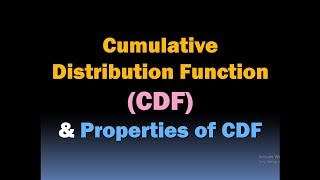 Cumulative Distribution Function CDF and Properties of CDF Random Variables and Sample Space [upl. by Pax]