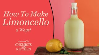 How to Make Limoncello  Chemists in the Kitchen [upl. by Verger901]