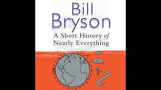 A Short History of Nearly Everything Audiobook by Bill Bryson [upl. by Humfrid232]