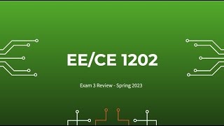 EECE 1202 IEEE Final Exam Review Spring 2023 [upl. by Girovard]