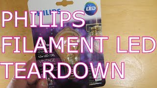 Philips Filament LED Teardown [upl. by Kcirederf774]