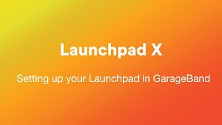 Setting up your Launchpad X in GarageBand [upl. by Maziar]