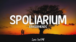 Spoliarium  Eraserheads Lyrics [upl. by Attem]