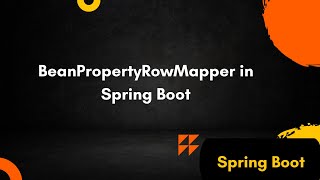 BeanPropertyRowMapper in Spring Boot [upl. by Hcurob]