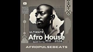 AFROPULSEBEATS  Black Coffee Shimza Caiiro Vibes  The Sound of Africa [upl. by Werdnaed27]