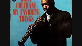 John Coltrane  My Favorite Things 22 [upl. by Affay844]