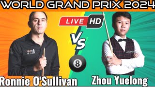 LIVE  Ronnie Osullivan vs Zhou Yuelong World grand prix SNOOKER mrQ 2024 live score [upl. by Ayanahs]