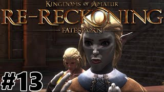 Kingdoms of Amalur ReReckoning Fatesworn  Raid  Playthrough Part 13 [upl. by Nagud94]