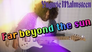 FAR BEYOND THE SUN  YNGWIE MALMSTEEN  FULL COVER [upl. by Ikcin]